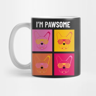 I Am Pawsome Awesome French Bulldog Cool Dog Mug